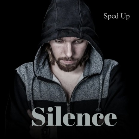 Silence (Sped Up) | Boomplay Music