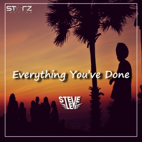 Everything You've Done (Original Mix) | Boomplay Music