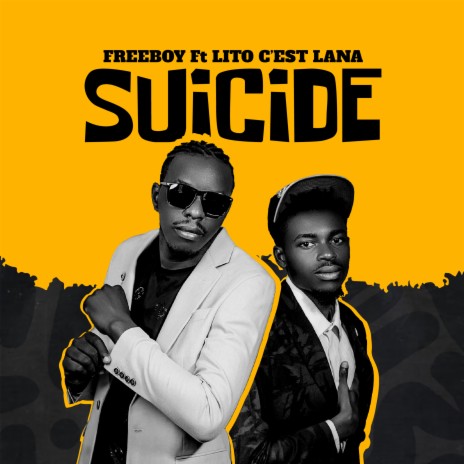 Suicide ft. Lito C'EST LANA | Boomplay Music