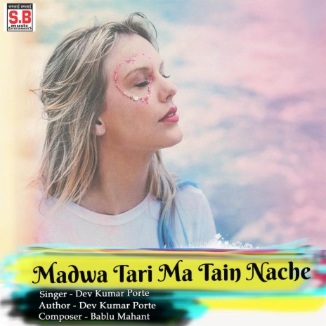 Madwa Tari Ma Tain Nache | Boomplay Music