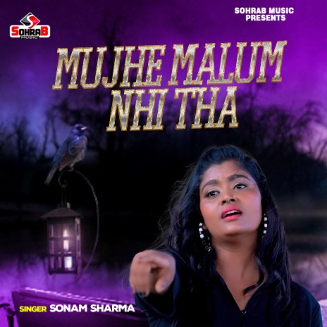 Mujhe Malum Nhi Tha | Boomplay Music