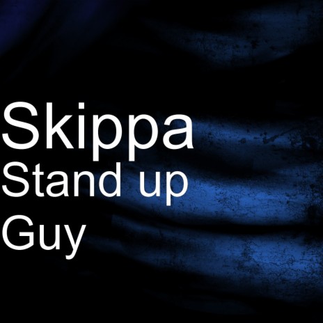 Stand up Guy | Boomplay Music