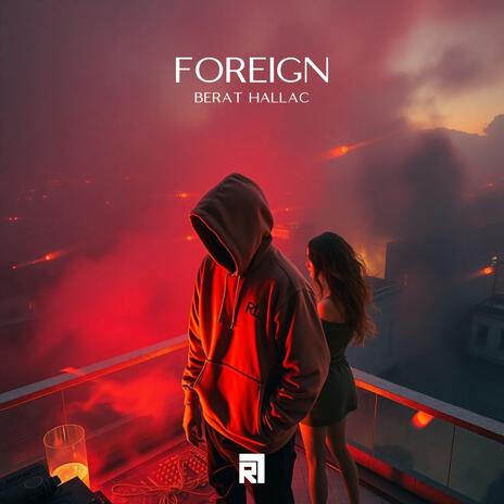 Foreign (Extended Version) | Boomplay Music