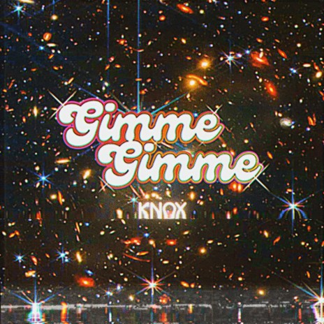 Gimme Gimme | Boomplay Music