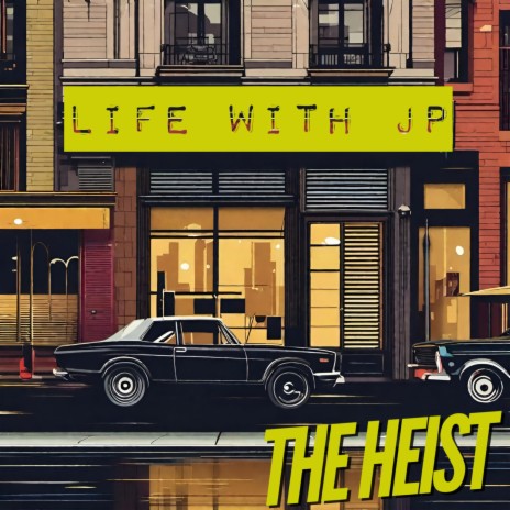 The Heist