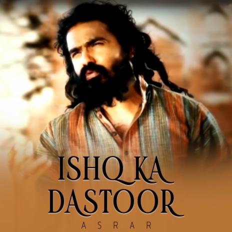 Ishq Ka Dastoor | Boomplay Music