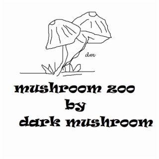 mushroom zoo