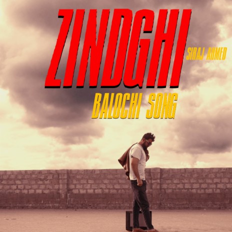 Zindgi Tahi Balochi Song ft. Siraj Ahmed