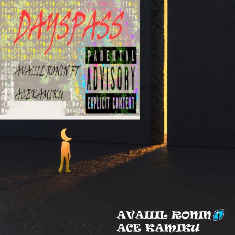 Days pass ft. ACE KAMIKU | Boomplay Music