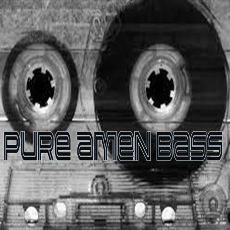 Pure Amen Bass | Boomplay Music