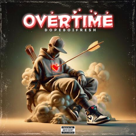 Overtime | Boomplay Music