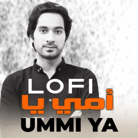 Ummi (Mother) Nasheed (Lofi Slowed) | Boomplay Music