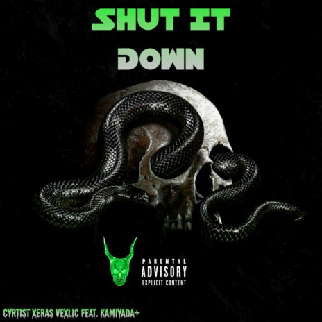 Shut It Down ft. Kamiyada+