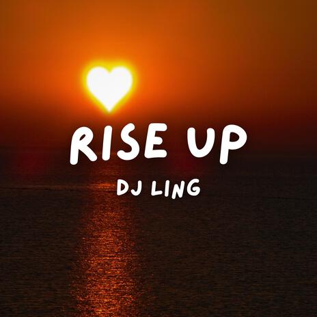 Rise Up | Boomplay Music