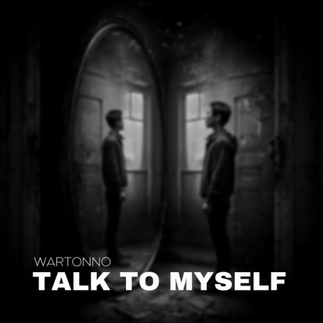 Talk to Myself | Boomplay Music