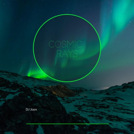 Cosmic Rays | Boomplay Music