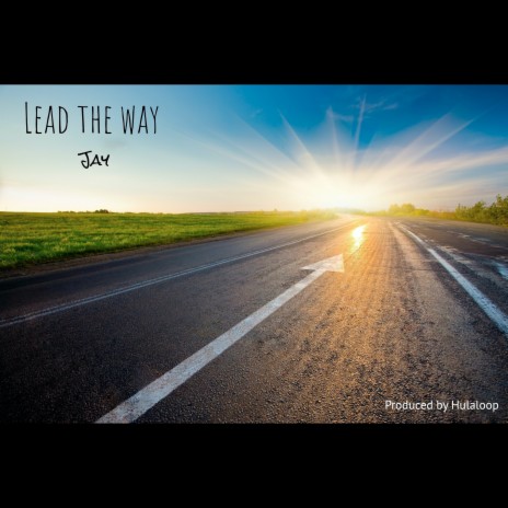 Lead the Way ft. Hulaloop | Boomplay Music
