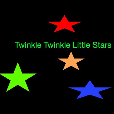 Twinkle Twinkle Little Stars