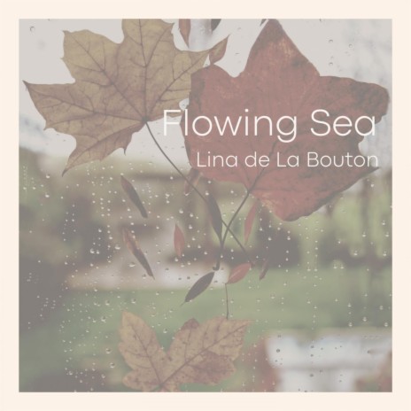 Flowing Sea