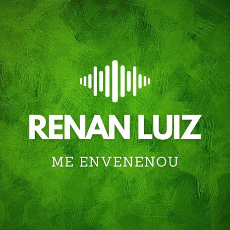 Me Envenenou | Boomplay Music