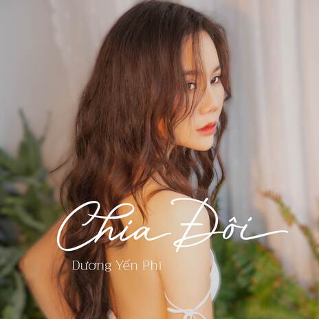 Chia Đôi | Boomplay Music