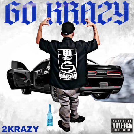 2K (GO KRAZY) | Boomplay Music