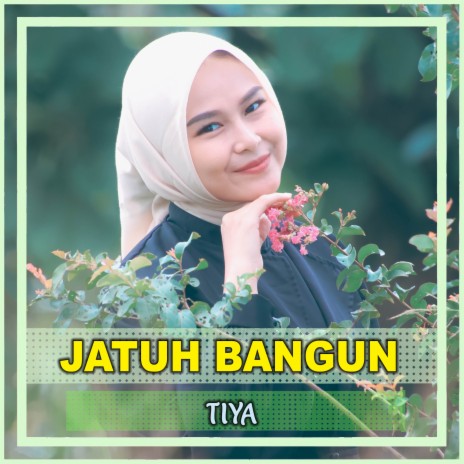 Jatuh Bangun | Boomplay Music