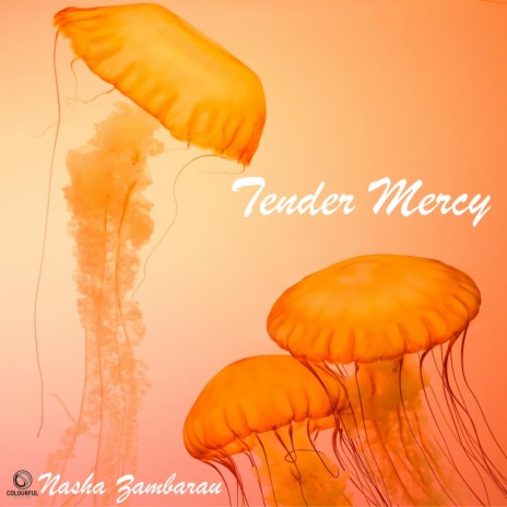 Tender Mercy | Boomplay Music