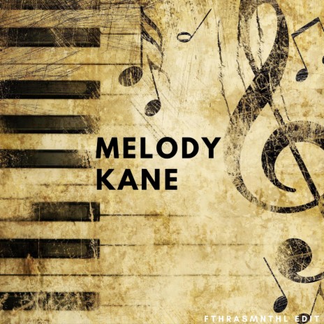 MELODY KANE | Boomplay Music