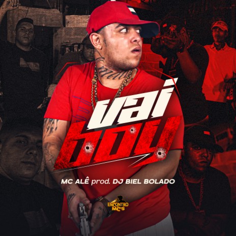 Vai Boy ft. DJ Biel Bolado | Boomplay Music