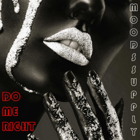 Do Me Right | Boomplay Music