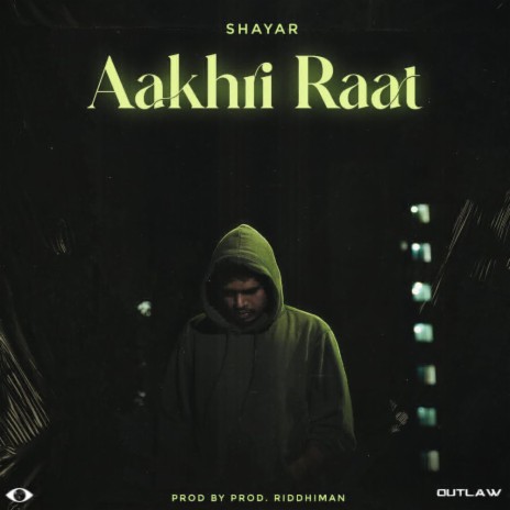 Aakhri Raat | Boomplay Music