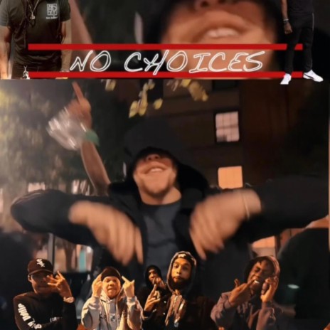 NO CHOICES ft. LOR JAMO, NORTHEAST REDZ, MOUNT BABY & FEDVILLE VILLAIN SQUAD | Boomplay Music