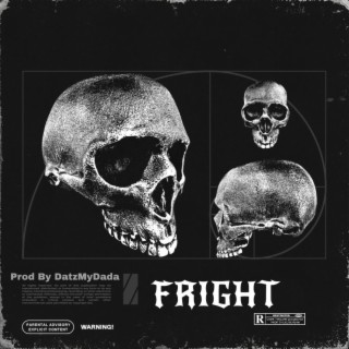 FRIGHT