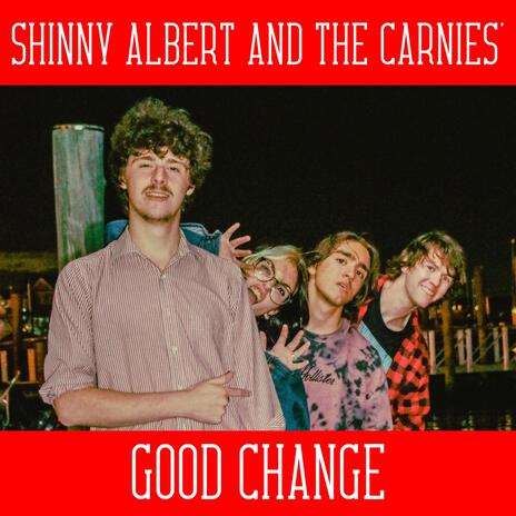 Good Change (Carnies’ Version) | Boomplay Music