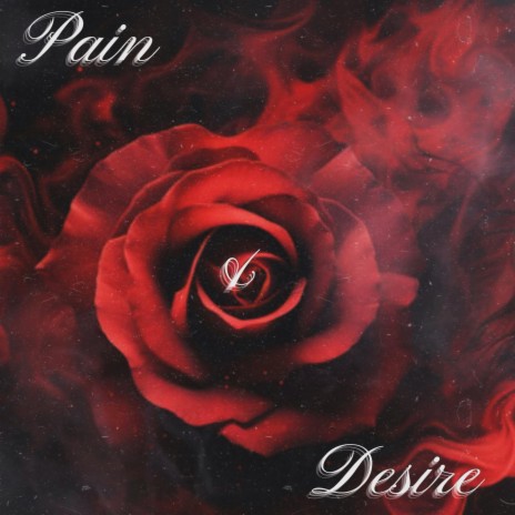 Pain & Desire