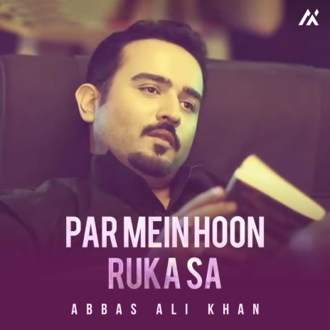 Par Mein Hoon Ruka Sa | Boomplay Music