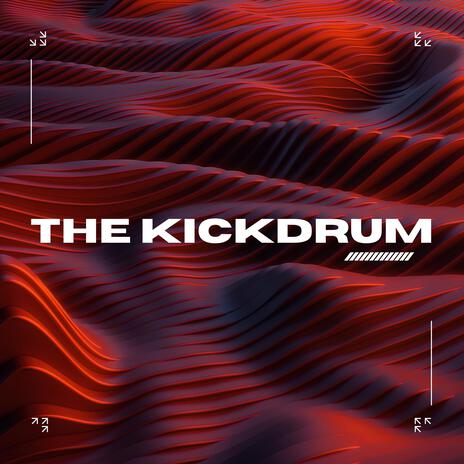 The Kickdrum | Boomplay Music