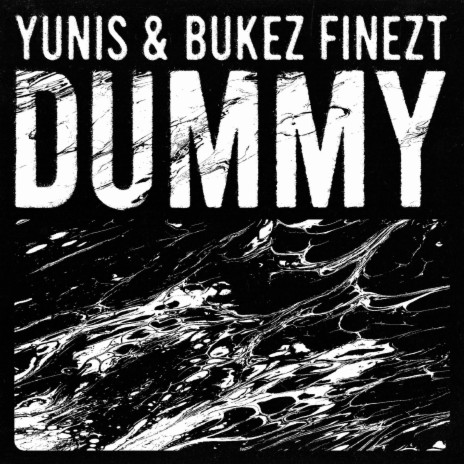 DUMMY ft. Yunis | Boomplay Music