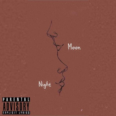 Moon an Night | Boomplay Music