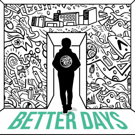 BETTER DAYS | Boomplay Music