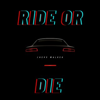 Ride or Die