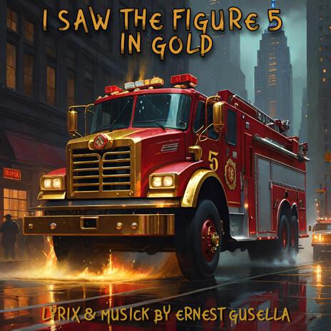 I SAW THE FIGURE 5 IN GOLD | Boomplay Music