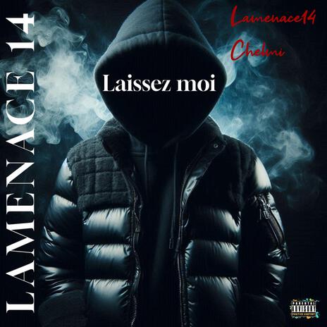 LAISSEZ MOI ft. chelmicross | Boomplay Music