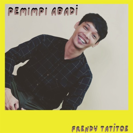 Pemimpi Abadi | Boomplay Music