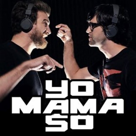 Yo Mama So | Boomplay Music