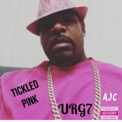 Tickled Pink ft. URG7 | Boomplay Music