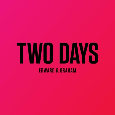 Two Days | Boomplay Music