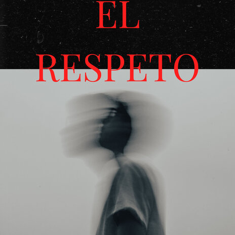 El respeto | Boomplay Music