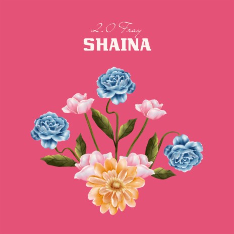 SHAINA | Boomplay Music